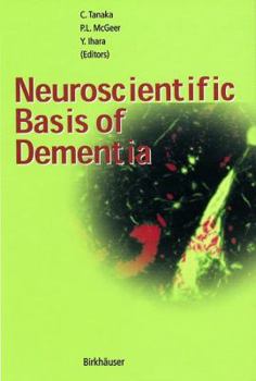 Hardcover Neuroscientific Basis of Dementia Book