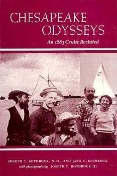 Paperback Chesapeake Odysseys: An 1883 Cruise Revisited Book