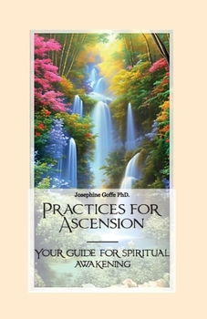 Paperback Practices for Ascension, Your guide for spiritual awakening Book