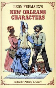 Hardcover Leon Fremaux's New Orleans Characters Book