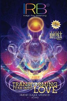 Paperback Irb: Transforming Fear Into Love Book