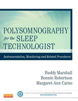 Paperback Polysomnography for the Sleep Technologist: Instrumentation, Monitoring, and Related Procedures Book