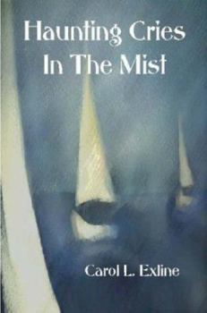 Paperback Haunting Cries in the Mist Book