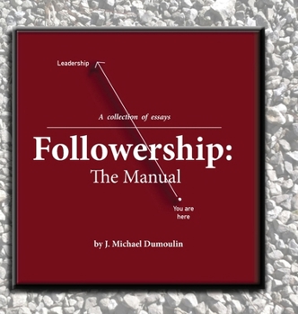 Hardcover Followership: The Manual (4th ed.) Book