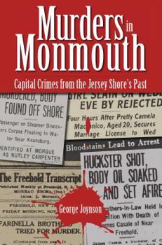 Paperback Murders in Monmouth: Capital Crimes from the Jersey Shore's Past Book