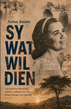 Sy wat wil dien (Afrikaans Edition)