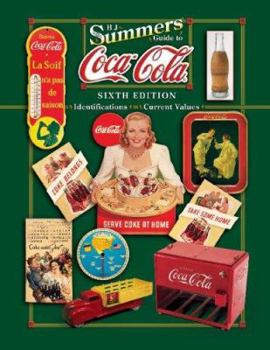 Hardcover B J Summer's Guide to Coca-Cola: Identification, Current Values Book