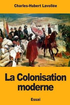 Paperback La Colonisation moderne [French] Book