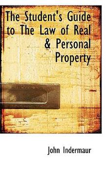 Paperback The Student's Guide to the Law of Real & Personal Property Book