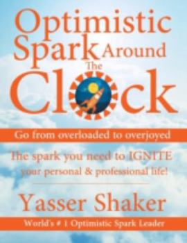 Paperback Optimistic Spark Around-The-Clock Book