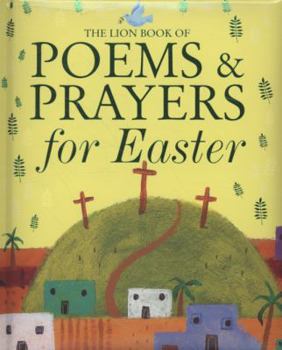 The Lion Book of Poems and Prayers for Easter