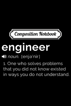 Composition Notebook: Engineer Funny Gift - Electrical Engineers Have Spark  Journal/Notebook Blank Lined Ruled 6x9 100 Pages