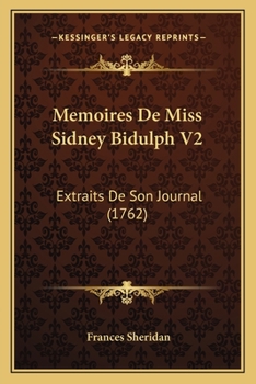 Paperback Memoires De Miss Sidney Bidulph V2: Extraits De Son Journal (1762) [French] Book