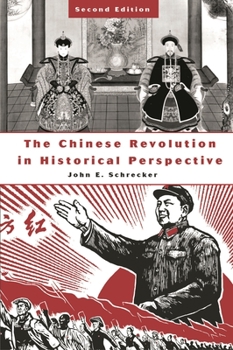 Hardcover The Chinese Revolution in Historical Perspective Book