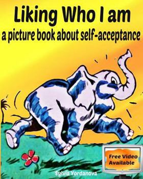 Paperback Liking Who I am: a picture book about self-acceptance Book