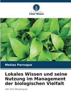 Paperback Lokales Wissen und seine Nutzung im Management der biologischen Vielfalt [German] Book