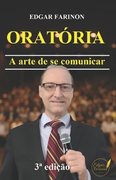 Paperback Oratória: A Arte de se Comunicar [Portuguese] Book