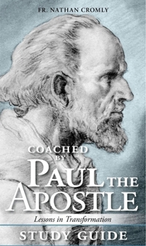 Paperback Study Guide for Coached by Paul the Apostle Book