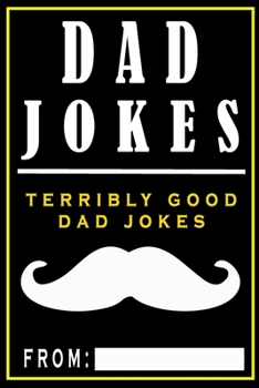Paperback Dad Jokes: Terribly Good Dad Jokes Book