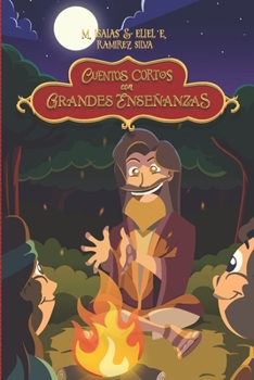 Paperback Cuentos Cortos con Grandes Enseñanzas [Spanish] Book