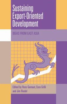Paperback Sustaining Export-Oriented Development: Ideas from East Asia Book