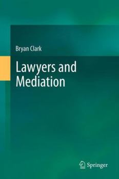 Hardcover Lawyers and Mediation Book