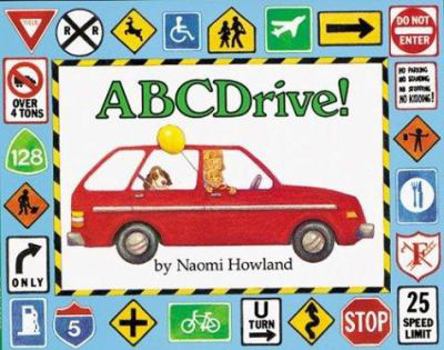 Hardcover ABCDrive!: A Car Trip Alphabet Book