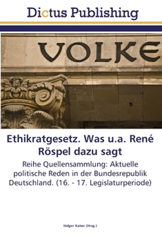 Paperback Ethikratgesetz. Was u.a. René Röspel dazu sagt [German] Book