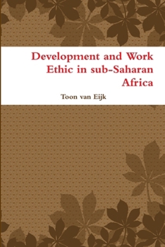 Paperback Development and Work Ethic in sub-Saharan Africa Book