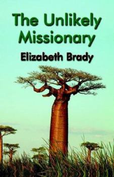 Paperback The Unlikely Missionary Book