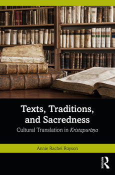 Paperback Texts, Traditions, and Sacredness: Cultural Translation in Kristapurāṇa Book