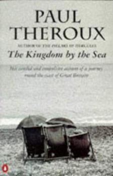 Paperback The Kingdom by the Sea: A Journey Around the Coast of Great Britain Book