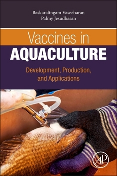 Paperback Vaccines in Aquaculture: Development, Production, and Applications Book