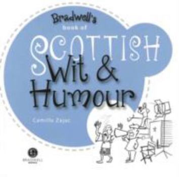 Paperback Scottish Wit & Humour: Packed with Fun for All the Family Book