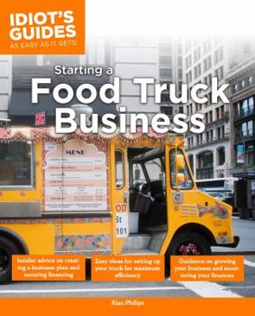 Paperback Idiot's Guide: Starting a Food Truck Business Book