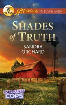 Shades of Truth - Book #2 of the Undercover Cops