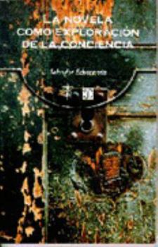 Paperback La Novela Como Exploracin de La Conciencia Book