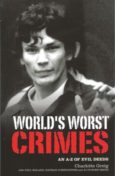 Paperback World's Worst Crimes: An A-Z of Evil Deeds Book