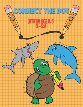 Paperback Connect The Dot: Numbers 1-20 - Ages 3 to 5 - Preschool to Kindergarten - Connect the Dots and Numbers in Ascending Order and Color the Drawing Book