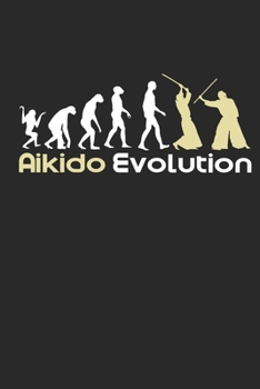 Paperback Aikido Evolution: Notebook/Diary/Organizer/120 checked pages/ 6x9 inch Book
