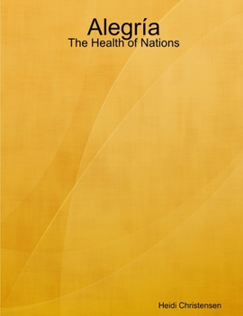 Paperback Alegría: The Health of Nations Book