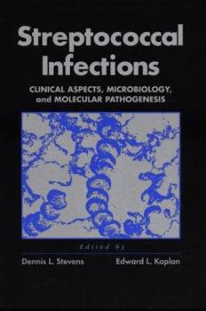 Hardcover Streptococcal Infections: Clinical Aspects, Microbiology, and Molecular Pathogenesis Book