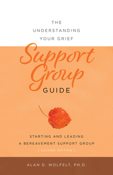 Paperback The Understanding Your Grief Support Group Guide Book