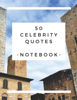 Paperback 50 Celebrity Quotes - Notebook: Unlined Notebook 100 Pages (Large, 8.5"x 11") Book