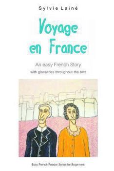 Paperback Voyage En France: An Easy French Story [French] Book