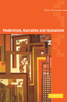 Paperback Modernism, Narrative and Humanism Book