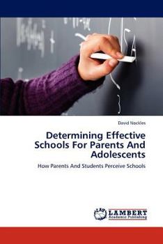 Paperback Determining Effective Schools For Parents And Adolescents Book