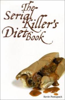 Paperback The Serial Killer''s Diet Book