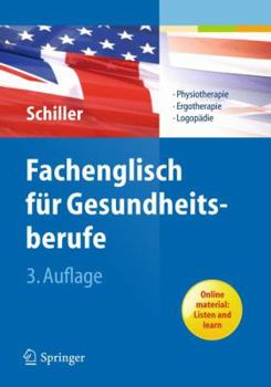 Paperback Fachenglisch Für Gesundheitsberufe: Physiotherapie, Ergotherapie, Logopädie [German] Book