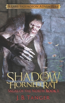 Paperback Shadow of the Horned Rat: A Lars Sigurdson Adventure Book